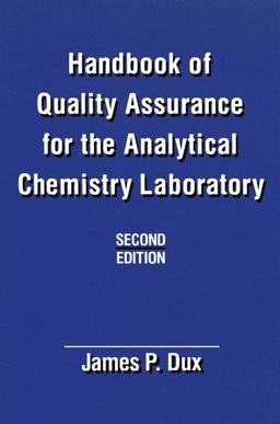 Handbook of Quality Assurance for the Analytical Chemistry Laboratory  9781468414608 Front Cover