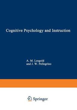Cognitive Psychology and Instruction
