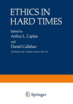 Ethics in Hard Times Ethics in Hard Times