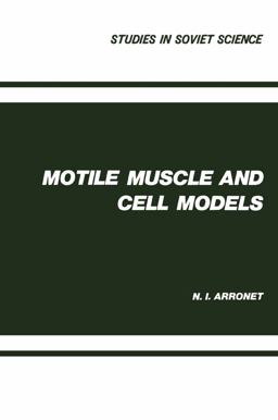 Motile Muscle and Cell Models 2012 9781468485226 Front Cover