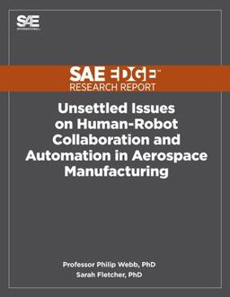 Unsettled Issues on Human-Robot Collaboration and Automation in Aerospace Manufacturing