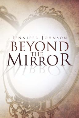 Beyond the Mirror