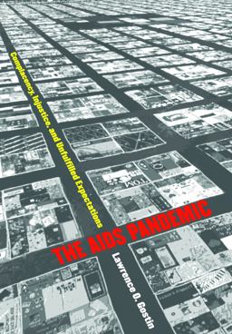 AIDS Pandemic Complacency, Injustice, and Unfulfilled Expectations  9781469614694 Front Cover