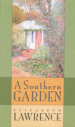 A Southern Garden A Southern Garden