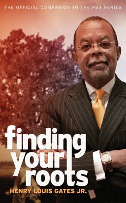 Finding Your Roots The Official Companion to the PBS Series  9781469618005 Front Cover