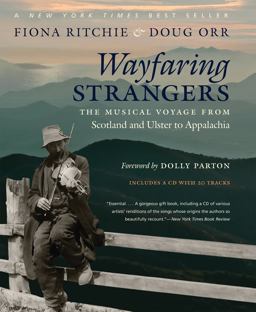 Wayfaring Strangers The Musical Voyage from Scotland and Ulster to Appalachia  9781469618227 Front Cover