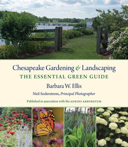 Chesapeake Gardening and Landscaping The Essential Green Guide  9781469620978 Front Cover