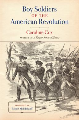 Boy Soldiers of the American Revolution  9781469627533 Front Cover