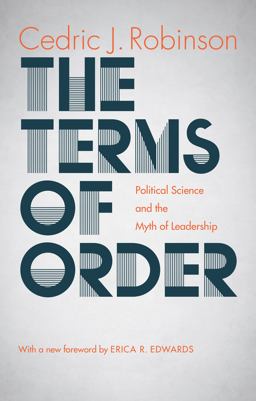 Terms of Order Political Science and the Myth of Leadership  9781469628219 Front Cover