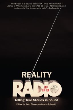 Reality Radio, Second Edition Telling True Stories in Sound 2nd 9781469633138 Front Cover