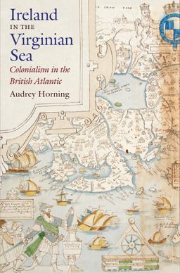 Ireland in the Virginian Sea Colonialism in the British Atlantic  9781469633473 Front Cover