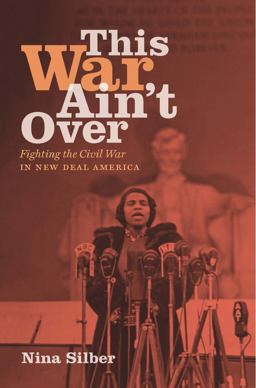 This War Ain't over: Fighting the Civil War in New Deal America  9781469661575 Front Cover