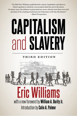 Capitalism and Slavery, Third Edition 3rd 9781469663685 Front Cover