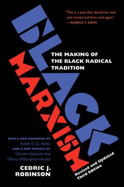 Black Marxism, Revised and Updated Third Edition Black Marxism, Revised and Updated Third Edition