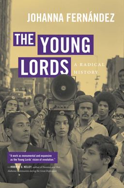 The Young Lords: A Radical History  9781469669328 Front Cover