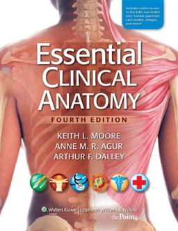 Moore Essential Clinical Anatomy 4E and Moore's Clinical Anatomy Review Powered by PrepU Package