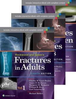 Rockwood, Green, and Wilkins' Fractures in Adults and Children Package Rockwood, Green, and Wilkins' Fractures in Adults and Children Package