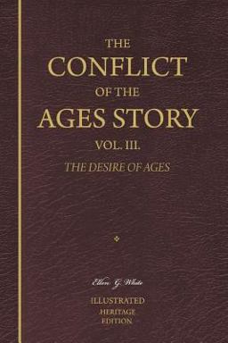 The Conflict of the Ages Story, Vol. III The Conflict of the Ages Story, Vol. III