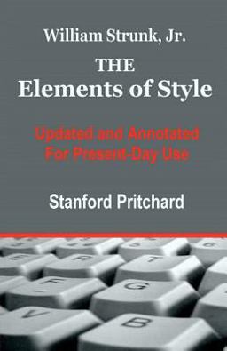 Elements of Style: Updated and Annotated for Present-Day Use  9781469955902 Front Cover