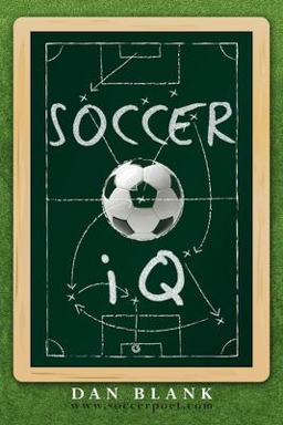 SoccerIQ Things That Smart Players Do  9781469982472 Front Cover