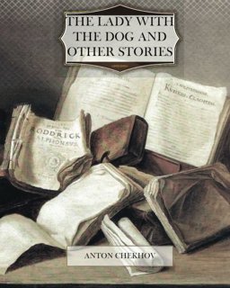 The Lady with the Dog and Other Stories