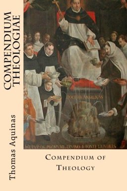 Compendium Theologiae (Compendium of Theology)  9781470117061 Front Cover