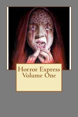 Horror Express Volume One