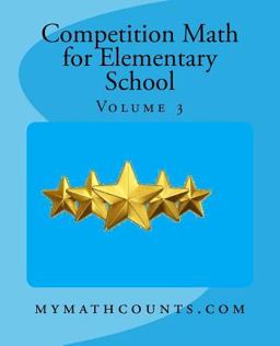 Competition Math for Elementary School Volume 3  9781470130329 Front Cover