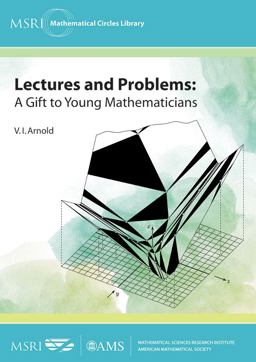 Lectures and Problems A Gift to Young Mathematicians  9781470422592 Front Cover