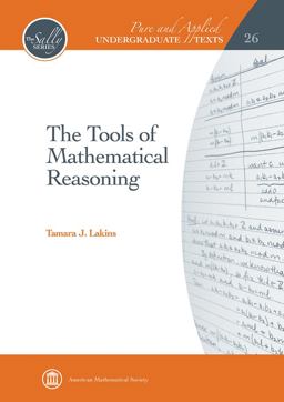 Tools of Mathematical Reasoning  9781470428990 Front Cover
