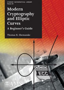 Modern Cryptography and Elliptic Curves A Beginner's Guide  9781470435820 Front Cover