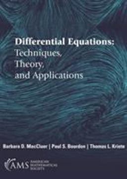 Differential Equations: Techniques, Theory, and Applications  9781470447977 Front Cover