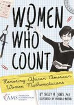 Women Who Count Honoring African American Women Mathematicians  9781470448899 Front Cover