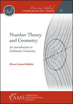 Number Theory and Geometry An Introduction to Arithmetic Geometry  9781470450168 Front Cover