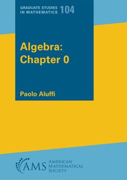 Algebra: Chapter 0  9781470465711 Front Cover