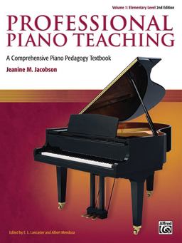 Professional Piano Teaching, Vol 1 A Comprehensive Piano Pedagogy Textbook 2nd 9781470626495 Front Cover