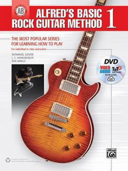 Alfred's Basic Rock Guitar Method, Bk 1 The Most Popular Series for Learning How to Play, Book, DVD and Online Video/Audio/Software 2016 9781470632328 Front Cover
