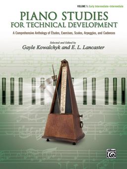 Piano Studies for Technical Development: A Comprehensive Anthology of Études, Exercises, Scales, Arpeggios, and Cadences  9781470639013 Front Cover
