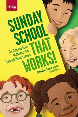 Sunday School That Works! The Complete Guide to Maximize Your Children's Ministry Impact  9781470704261 Front Cover