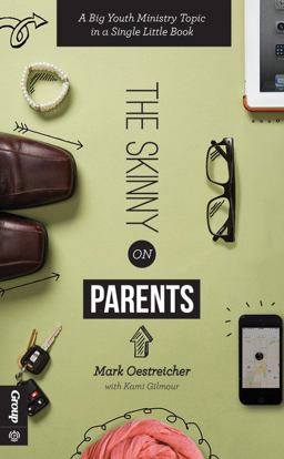 The Skinny on Parents The Skinny on Parents