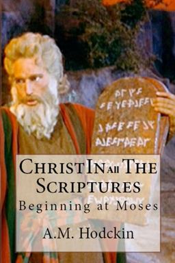 Christ in All the Scriptures