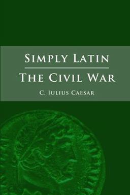 Simply Latin - the Civil War