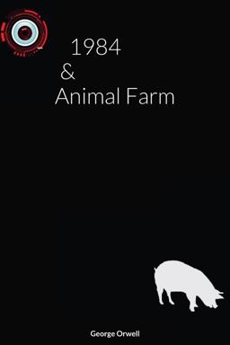 1984 & Animal Farm