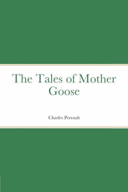 The Tales of Mother Goose