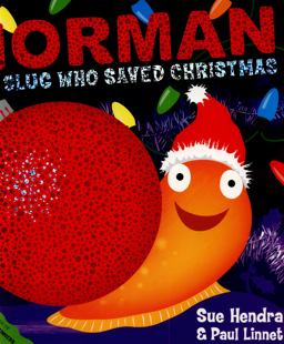 Norman the Slug Who Saved Christmas