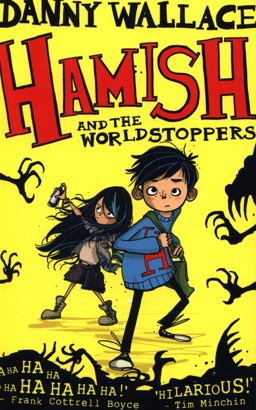 Hamish and the WorldStoppers  9781471123887 Front Cover