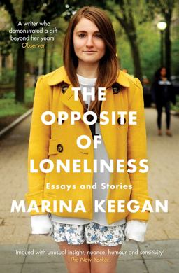 Opposite of Loneliness Essays and Stories  9781471139628 Front Cover