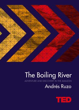 Boiling River Adventure and Discovery in the Amazon  9781471151583 Front Cover
