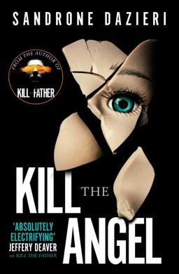 Kill the Angel  9781471165559 Front Cover