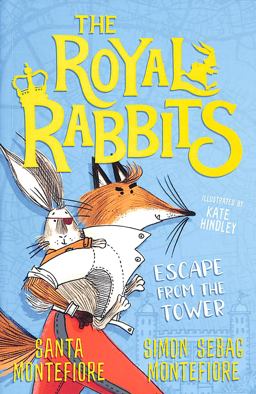 The Royal Rabbits of London: Escape from the Tower
